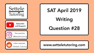 SAT April 2019 QAS Section 2 Question 28 [upl. by Keverne378]