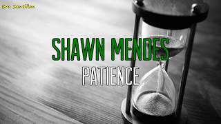 Shawn Mendes  Patience Lyrics Inglés amp Español [upl. by Anelac499]