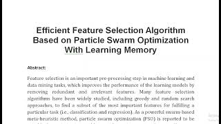 Efficient Feature Selection Algorithm Based on Particle Swarm Optimization With Learning Memory [upl. by Eelanaj]