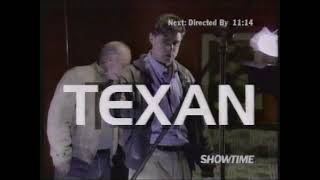 1993 Showtime Texan TV spot [upl. by Lisabeth]