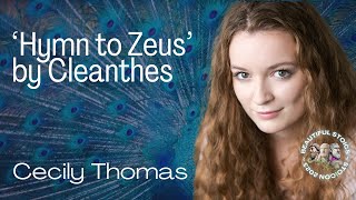 Recitation ‘Hymn to Zeus’ by Cleanthes  Cecily Thomas [upl. by Baelbeer]