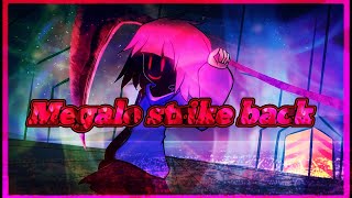 Glitchtale AMV MEGALO STRIKE BACKRemix by Rednas [upl. by Nylirret]