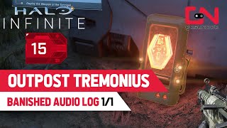 Outpost Tremonius BANISHED AUDIO LOG Location in Halo Infinite [upl. by Keithley]