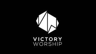 Victory Worship Songs [upl. by Cuyler]