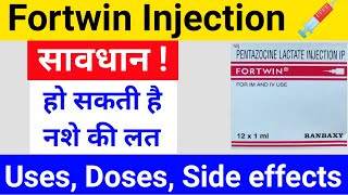 Fortwin Injection Review in Hindi  Pentazocine Injection Uses  Doses amp Side Effects in hindi [upl. by Nellak]