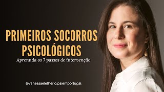 Primeiros Socorros Psicológicos  Protocolo de atendimento em 7 passos [upl. by Eanod348]