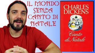 Il mondo senza Canto di Natale [upl. by Conway]