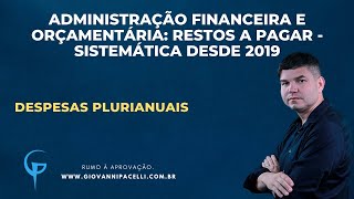 05  Restos a Pagar Plurianuais [upl. by Aerdnuahs]