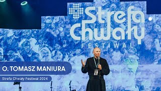 O Tomasz Maniura  Strefa Chwały Festiwal 2024 [upl. by Ahserb363]