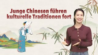 Junge Chinesen führen kulturelle Traditionen fort [upl. by Mettah106]