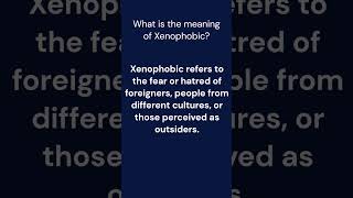 What is the Meaning of Xenophobic Xenophobia [upl. by Neerhtak]