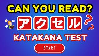 100 Katakana Reading Practice Intermediate Level Learn Japanese for Beginners Quiz [upl. by Neyuq693]