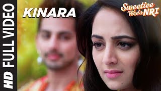 Kinara Song Full Video  Sweetiee Weds NRI  Himansh Kohli Zoya Afroz  Palash Muchhal [upl. by Giacomo]