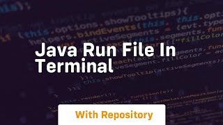 java run file in terminal [upl. by Marjie]