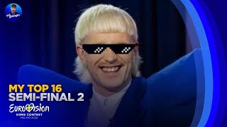 Eurovision 2024 Semifinal 2  My Top 16 [upl. by Lyudmila576]