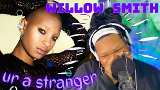 Willow Smith “Ur a stranger” Official Music Video Reaction [upl. by Netsua773]