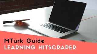 MTurk HITScraper Walkthrough [upl. by Acilef]