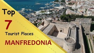 quotMANFREDONIAquot Top 7 Tourist Places  Manfredonia Tourism  ITALY [upl. by Ydnem]