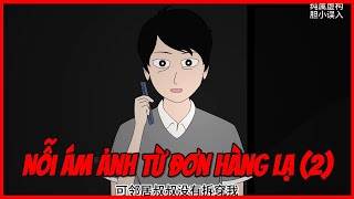 Truyện Kinh Dị Ngắn Nỗi ám ảnh từ đơn hàng lạ [upl. by Ardnic]