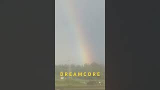 D R E A M C O R E dreamcore [upl. by Alake852]