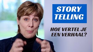 Storytelling  Hoe vertel je een verhaal [upl. by Mccurdy303]