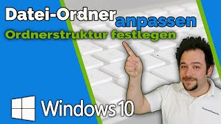 Windows 10 Tutorial Ordnerstruktur Unterordner festlegen  Anleitung Explorer einfach Konfigurieren [upl. by Avlasor]