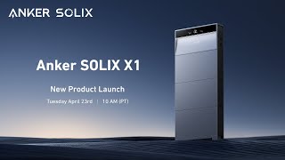 Anker SOLIX X1 Launch Event [upl. by Naol6]