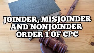 Joinder Misjoinder and Non joinder Order 1 of CPC [upl. by Lundquist]