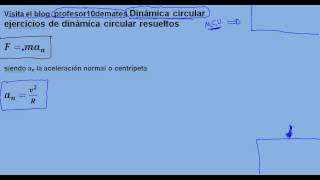 ejercicios dinámica 01 circular resueltos explicación fórmulas [upl. by Kella]