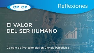 El Valor del Ser Humano [upl. by Atiram]