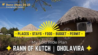 Rann Of Kutch Tour Guide 2024  Solo Bike Ride Plan  Total Budget Revealed  White Rann  Tent City [upl. by Nyletac]