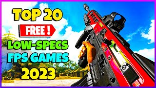 TOP 20 FreetoPlay FPS GAMES for Low End PCLaptop  2023 2GB RAM  No Graphics Card Needed [upl. by Saxe]