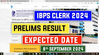 IBPS Clerk Prelims 2024 Expected Result Date [upl. by Viens399]