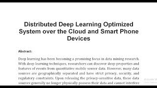 Distributed Deep Learning Optimized System over the Cloud and Smart Phone Devices [upl. by Newbill397]