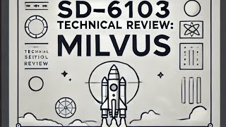 SD6103 Technical Review Milvus [upl. by Scherman756]