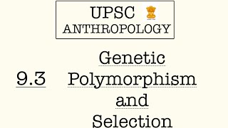 93 Genetic Polymorphism and Selection [upl. by Alohs]