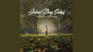 Jalani Deng Sabar [upl. by Chevalier]