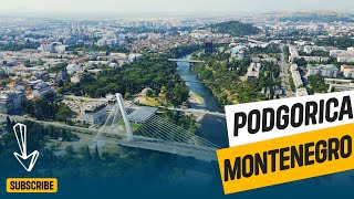 Podgorica  Montenegro Video by drone [upl. by Bloomer]