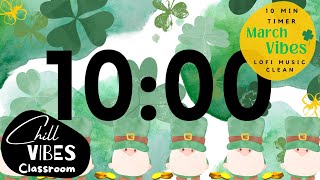 ☘️ 10Minute Timer  MARCH CLOVER St Patricks Day  LOFI MUSIC CLEAN  Study Relax classroom timer [upl. by Clintock535]