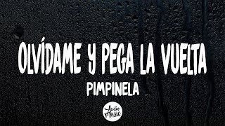 Olvídame y Pega la Vuelta  Pimpinela LetraLyrics [upl. by Rind]