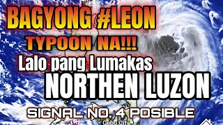 BAGYONG quotLEONquot POSIBLENG MAGING SUPER TYPOON 😱⚠️ HABANG PAPALAPIT SA  PAR leon weatherupdate [upl. by Nguyen]