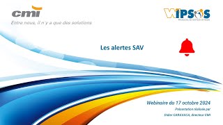 Présentation WIPSOS  Les alertes SAV [upl. by Akram]