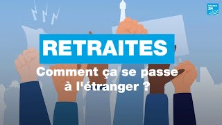 Réforme des retraites en France  et à l’étranger comment ça se passe  • FRANCE 24 [upl. by Irac]