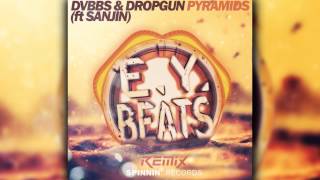 DVBBS amp Dropgun  Pyramids ft Sanjin EY Beats Trap Remix [upl. by Nywrad]