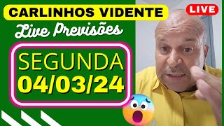 CARLINHOS VIDENTE LIVE Previsões SEGUNDA 040324 🙏🇧🇷 [upl. by Louella]