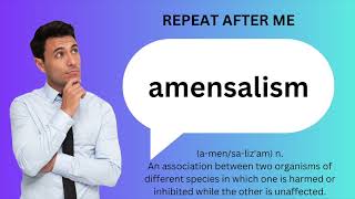 How to SAY and USE AMENSALISM [upl. by Sirc]