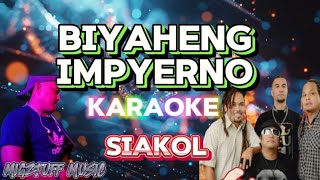 BIYAHENG IMPYERNO Migztuff Music Karaoke Version SIAKOL [upl. by Dubois]