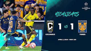 Champions Cup  Columbus 11 Tigres  Quarterfinals ConcaChampions 2024 [upl. by Nylhsoj586]