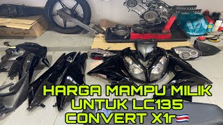 Ep2 project convert yamaha lc 135 v1 to x1r thailook  Kos untuk convert x1r harga mampu milik [upl. by Ellerud334]