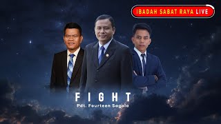 IBADAH SABAT RAYA LIVE Pdt Fourteen Sagala  Fight Eps 248 [upl. by Ainyt476]